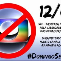 Em apoio às greves, pela liberdade do bombeiro Daciolo: um domingo sem Globo