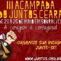 III Acampada do Juntos Ceará: A coragem é contagiosa