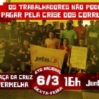 Nossa luta está nas ruas: dia 6 ato unificado nacional contra os ataques do governo aos direitos dos trabalhadores