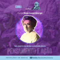 150 ANOS DO NASCIMENTO DE ROSA LUXEMBURGO!