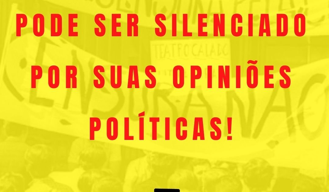 Nenhum estudante pode ser silenciado por suas opiniões políticas!